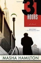 31 Hours by Masha Hamilton