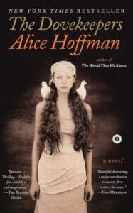 The Dovekeepers by Alice Hoffman with sepia toned book cover featuring a young girl with doves on each shoulder. 