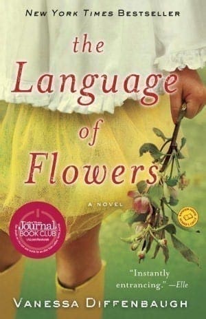 The Language Of Flowers by Vanessa Diffenbaugh