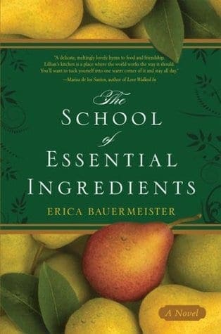 The School Of Essential Ingredients