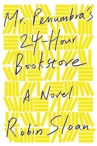 Mr. Penumbra’s 24-Hour Bookstore