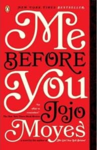 Me Before You by Jojo Moyes book cover featuring scrip title in white with red background. 

