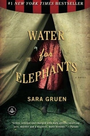 Water For Elephants by Sara Gruen