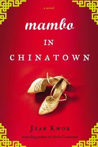 Mambo In Chinatown by Jean Kwok