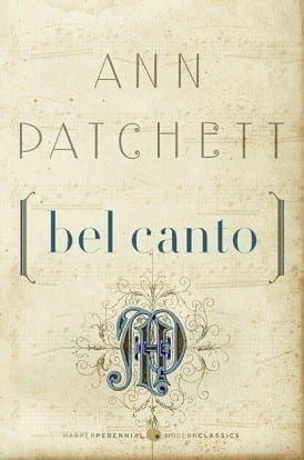 Bel Canto by Ann Patchett