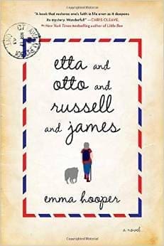 Etta And Otto And Russell And James by Emma Hooper