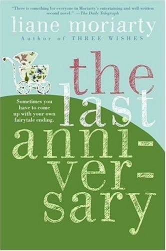 The Last Anniversary by Liane Moriarty