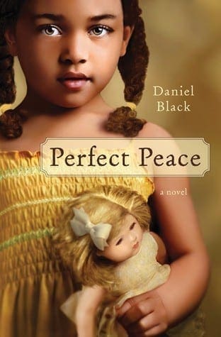 Perfect Peace by Daniel Black | Good Book Fairy Reviews