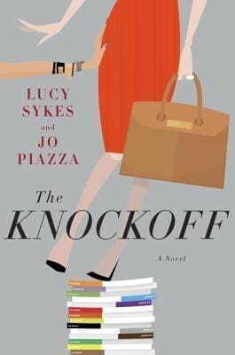 The Knockoff by Lucy Skyes and Jo Piazza