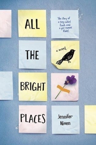 All The Bright Places by Jennifer Niven