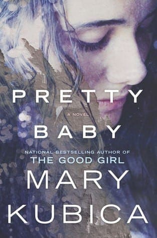 Pretty Baby by Mary Kubica