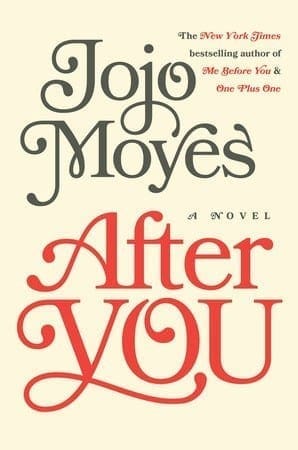 After You by Jojo Moyes