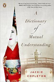 A Dictionary Of Mutual Understanding by Jackie Copleton