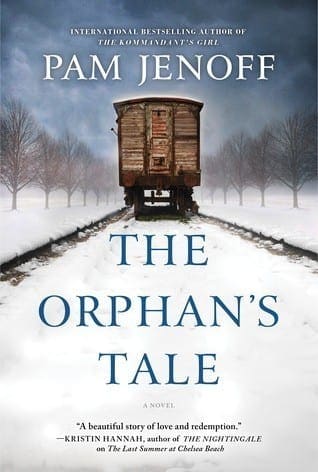 The Orphan’s Tale by Pam Jenoff