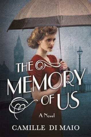 The Memory Of Us by Camille Di Maio