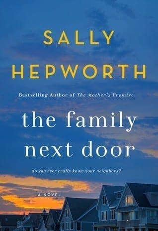 The Family Next Door by Sally Hepworth