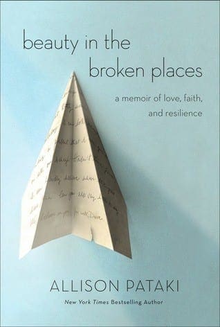 Beauty in the Broken Places by Allison Pataki