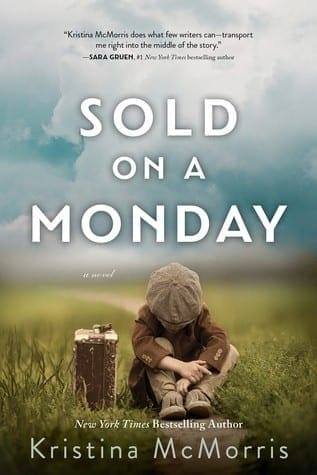 Sold On A Monday Kristina McMorris