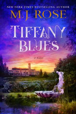 Tiffany Blues by M.J. Rose