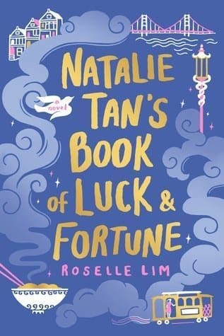 Natalie Tan’s Book of Luck and Fortune by Roselle Lim