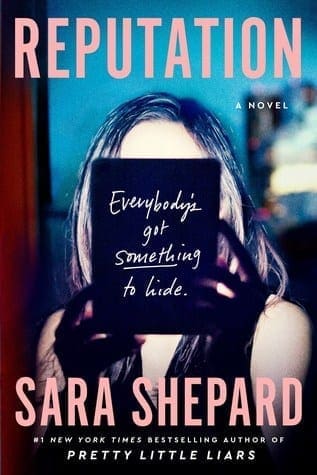 Reputation by Sara Shepard