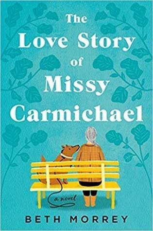 The Love Story of Missy Carmichael by Beth Morrey