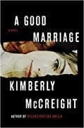 A Good Marriage by Kimberly McCreight