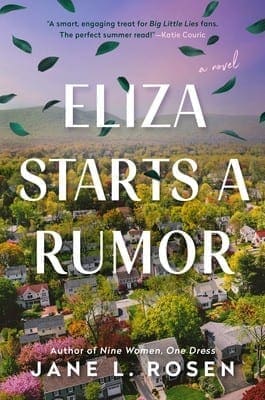 Eliza Starts a Rumor by Jane L. Rosen