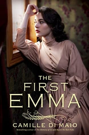 The First Emma by Camille di Maio