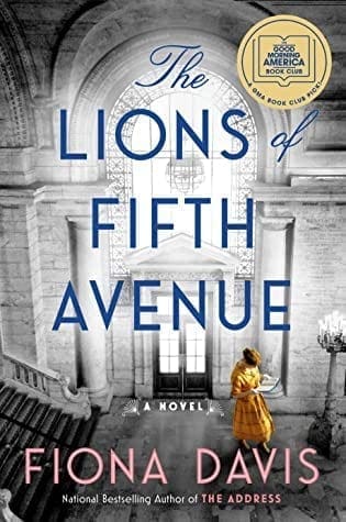 The Lions of Fifth Avenue by Fiona Davis