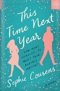 This Time Next Year by Sophie Cousens