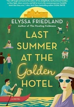 Last Summer at the Golden Hotel by Elyssa Friedland