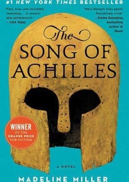 The Song of Achilles by Madeline Miller