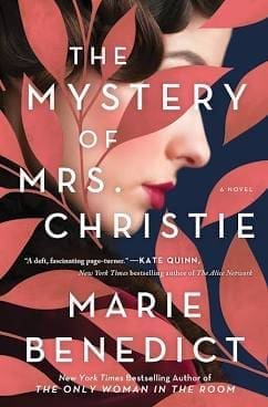 The Mystery of Mrs. Christie by Marie Benedict