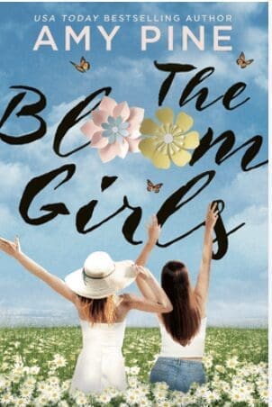 The Bloom Girls by Amy Pine