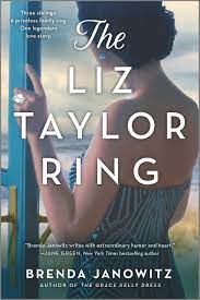 The Liz Taylor Ring by Brenda Janowitz