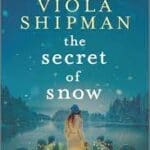 The Secret of Snow