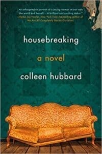 Housebreaking by Colleen Hubbard book cover featuring dark green wall and fancy couch. 