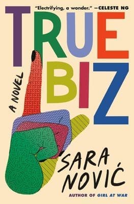 Tru Biz by Sara Nović