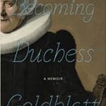 Becoming Duchess Goldblatt Book Cover with photo of old woman