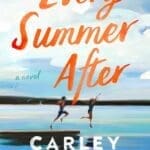 Every Summer After by Carley Fortune book cover with ocean on cover