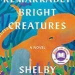 Remarkably Bright Creatures book cover with blue background and orange cartoon octopus