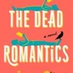 The Dead Romantics book cover with people laying on books