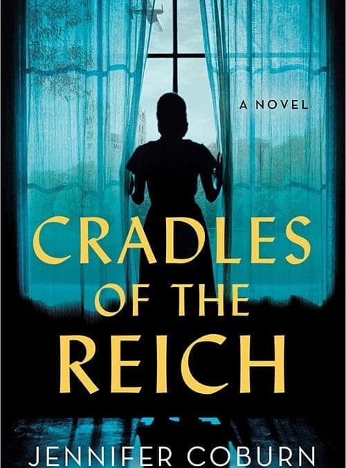 Cradles of the Reich by Jennifer Coburn