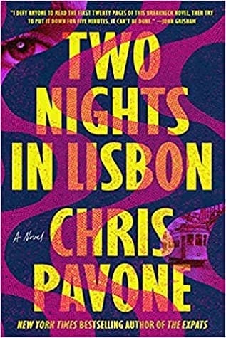 Two Nights in Lisbon by Chris Pavone