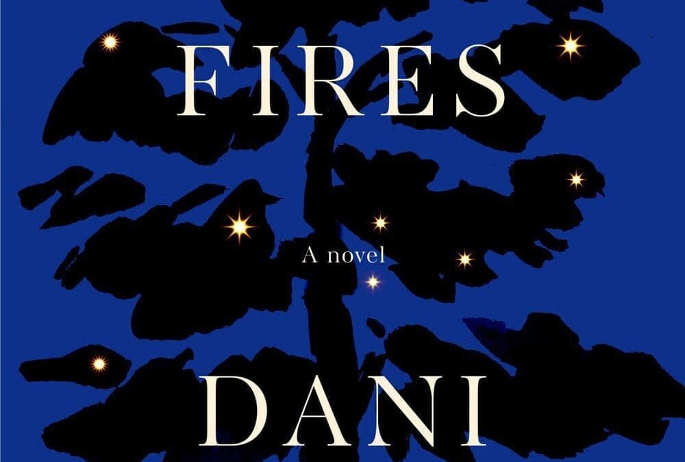 Signal Fires by Dani Shapiro