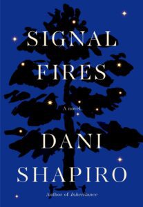 Signal Fires book cover by Dani Shapiro with starlight and tree in background
