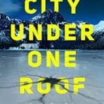 City Under One Roof book clover with iced over road and a large crack in center