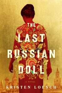 The Last Russian Doll book cover, gold with back of Asian woman's back in bright kimono