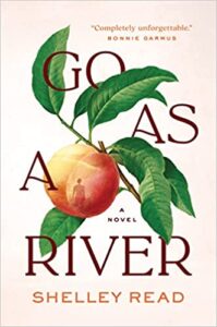 Go as a River by Shelley Read book cover with a ripe peach in center